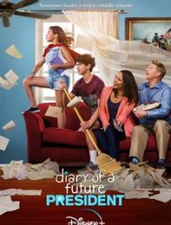 Diary of a Future President saison 1 poster