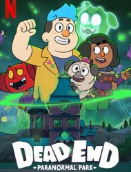 Dead End : Le parc du paranormal saison 1 poster