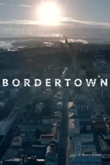 Bordertown saison 3 poster