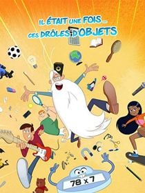 Il était une fois... ces drôles d'objets ! saison 1 poster