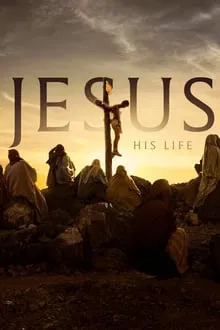 Jesus: His Life saison 1 poster