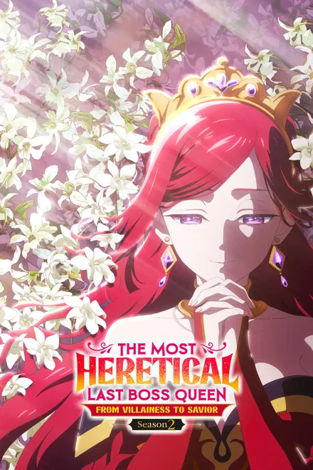 The Most Heretical Last Boss Queen saison 2 poster