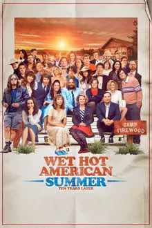 Wet Hot American Summer: Ten Years Later saison 1 poster