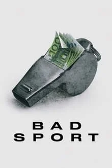 Bad Sport : La triche organisée saison 1 poster