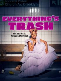 Everything’s Trash saison 1 poster