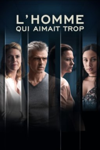 L'Homme qui Aimait Trop saison 1 poster