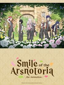 Smile of the Arsnotoria the Animation saison 1 poster